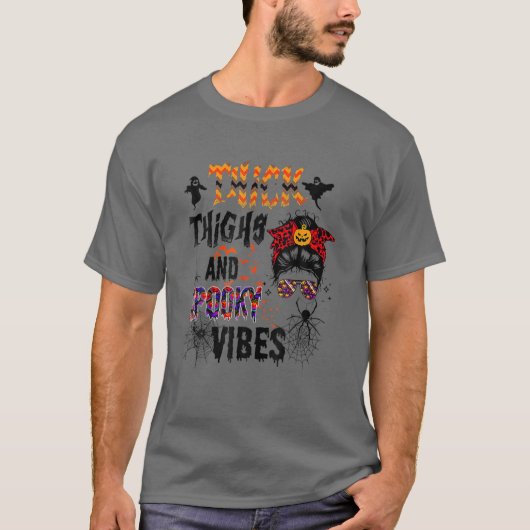 Dick Thighs en Spooky Vibes Funny Halloween Cost T-shirt (Voorkant)