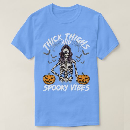 Dick Thighs en Spooky Vibes Funny Lady Skeleton T-shirt (Design voorkant)