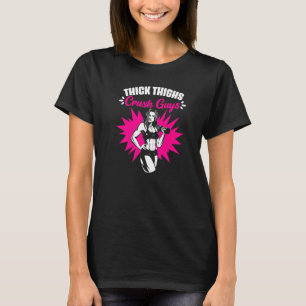 Dick Thighs jongens Gym Humor Vrouwen Thick Thighs T-shirt