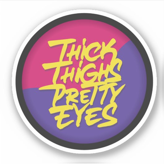 Dick Thighs  ogen Sticker (Voorkant)