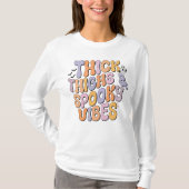 Dick Thighs & Spooky Vibes T-shirt (Voorkant)