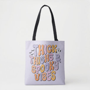 Dick Thighs & Spooky Vibes Tote Bag