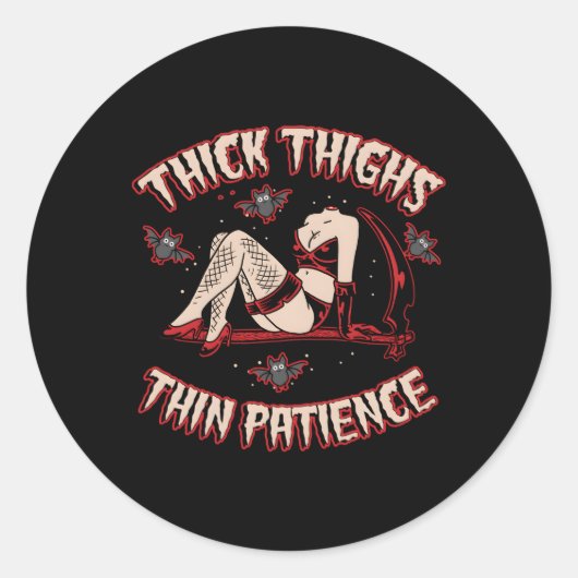 Dick Thighs Thin Patience Ronde Sticker (Voorkant)