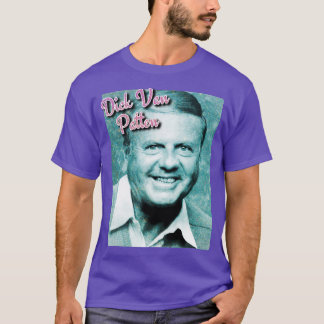 Dick Van Patten T-shirt