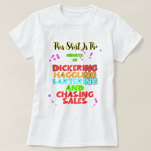 Dickering afdingen grappig t-shirt (Design voorkant)