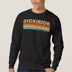 Dickinson Nd North Dakota City Home Roots Retro 8 Trui