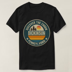 Dickinson, Pennsylvania T-shirt