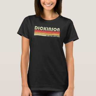 Dickinson Surname Retro  80s Birthday Reun T-shirt