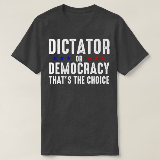 Dictator of democratie t-shirt (Design voorkant)