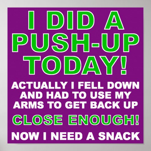 Did A Push-Up Funny Poster Sign (Voorkant)