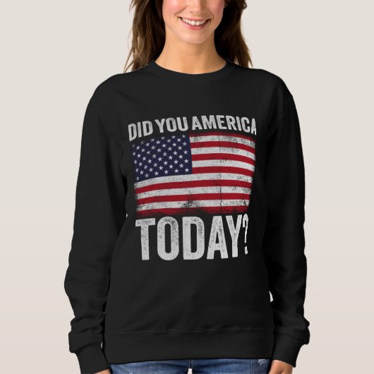 Did You America Today Memorial Day 2021 Trui (Voorkant)