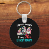 Did You Gnome Its My 70th Birthday 70 Year Old Gno Sleutelhanger (Voorkant)