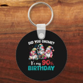 Did You Gnome Its My 90th Birthday 90 Year Old Gno Sleutelhanger (Voorkant)