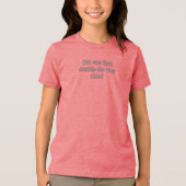 Did you just double dip that chip Tri-Blend shirt (Voorkant)