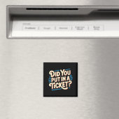 Did You Put In A Ticket It Suprt It Network Admini Magneet (Insitu (Vaatwasser))