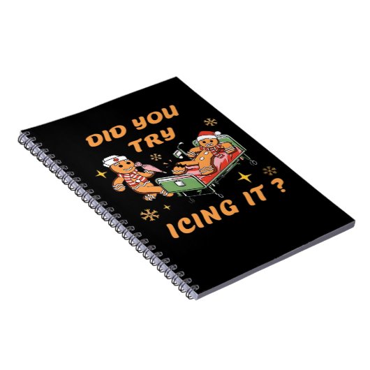 Did You Try Icing It, Nurse Christmas, Gingerbread Notitieboek (Rechterzijde)