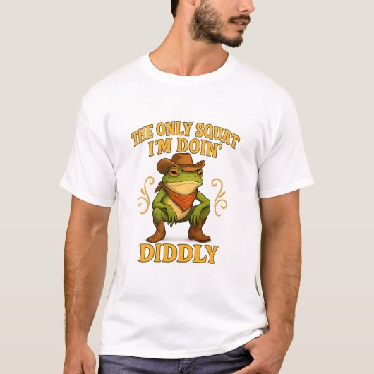 Diddly Squat Meme T-Shirt - De enige squat die ik (Voorkant)