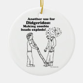 Didgeridoo Makes Zombies Explode Keramisch Ornament (Voorkant)