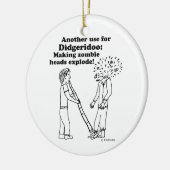 Didgeridoo Makes Zombies Explode Keramisch Ornament (Links)