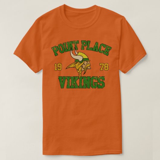 Die 70s Show Point Place Vikings 1978 T-shirt (Design voorkant)