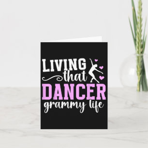 Die dans Grammy Life Dancing Grammy van een danser Kaart