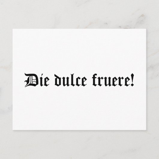 Die dulce fruere. Een leuke dag (in het Latijn) Briefkaart (Voorkant)