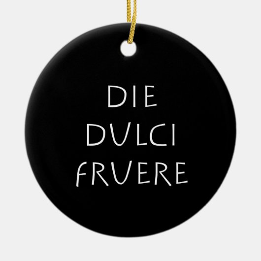 Die dulci fruere keramisch ornament (Voorkant)
