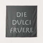 Die dulci fruere wandkleed (Voorkant)