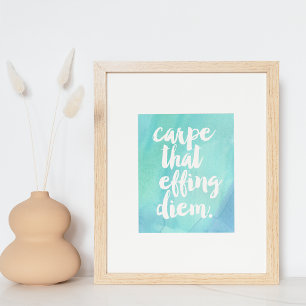 Die Effing Diem Art Print