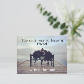 Die einzige Weise, einen Freund zu haben Briefkaart (Staand voorkant)