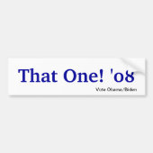 Die ene. '08 bumpersticker (Voorkant)