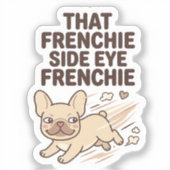 Die Franse zijdelingse blik Grappige Franse Bulldo Sticker (Voorkant)