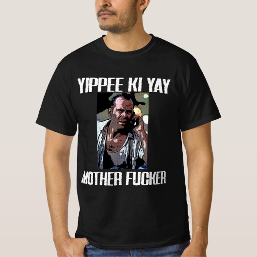 Die Hard - yippee ki yay moeder cker - grappig T-shirt (Voorkant)