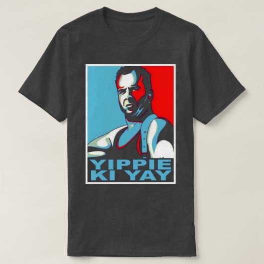 Die Hard Yippie Ki Yay T-shirt (Design voorkant)