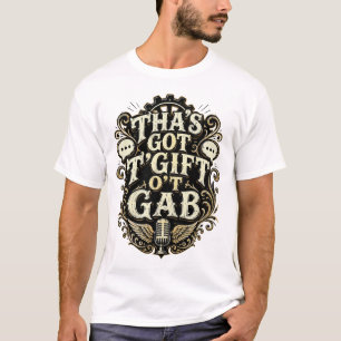 Die Heeft Het Geschenk Van De Praat Steampunk Ontw T-shirt