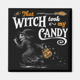 Die heks heeft mijn Snoep donker gemaakt Magneet