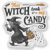 Die heks nam mijn Snoep Sticker (Voorkant)