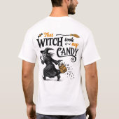 Die heks nam mijn Snoep voor en achter T-shirt (Achterkant)