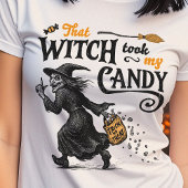 Die heks nam mijn Snoep vrouwen T-shirt