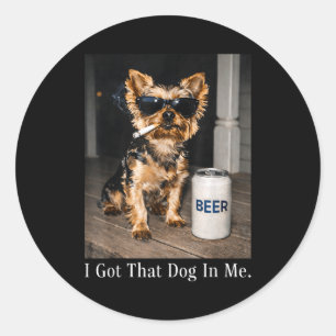 Die hond heb ik in grappige yorkie die sigaret roo ronde sticker