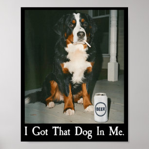 Die hond in grappige bernese berghond liefhebber poster