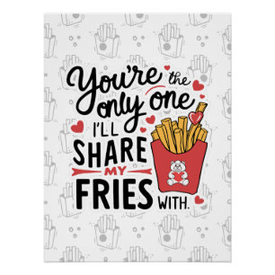 Die ik mijn frietjes zal delen met grappige Valent Perfect Poster