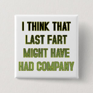 Die laatste Fart had bedrijf Funny Button Badge Pi