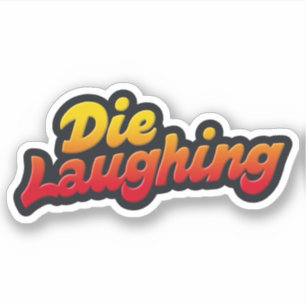 Die lacht sticker