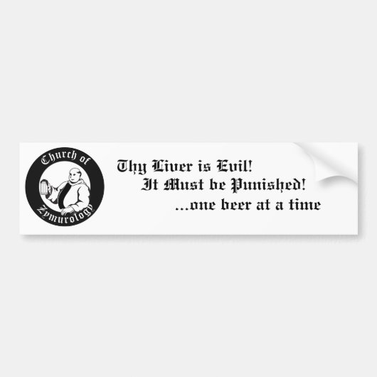 Die lever is het Kwaad. Het moet Pu zijn... Bumpersticker (Voorkant)
