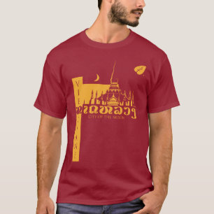 Die Luang in Vientiane, Laos T-shirt
