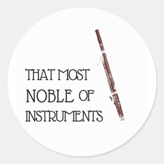 Die meest edele van de instrumenten - Bassoon Stic Ronde Sticker (Voorkant)