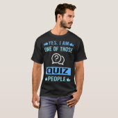 Die mensen quizzen Quiz T-shirt (Voorkant volledig)