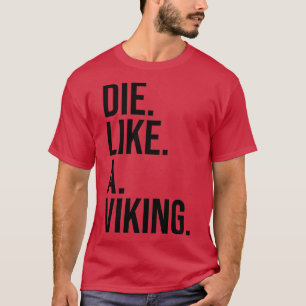Die net als een zwarte tekst met Viking T-shirt