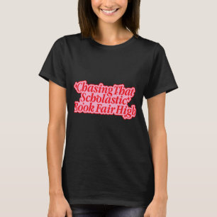 Die Scholastic-boekenbeurs- high najagen - Roze/Ro T-shirt